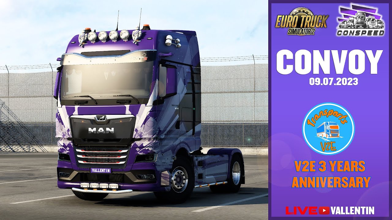 🔴 LIVE • Euro Truck Simulator  2 : Conspeed Convoy, mai matinal asa 😂 : 🚚 V2E 3 Years Anniversary