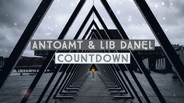 Antoamt & Lib Danel - Countdown