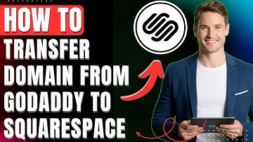 How to Transfer Domain From Godaddy to Squarespace 2025 Easily