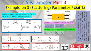 Example: How to Calculate the Scattering S-Parameters S11, S21, S12, S22 for a DUT (3dB Attenuator)