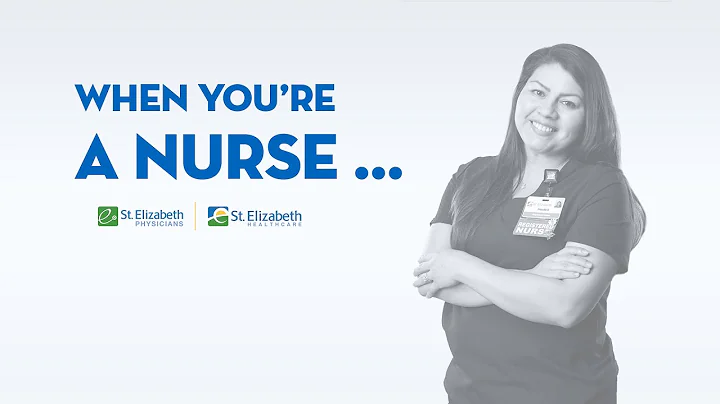 When You're A Nurse (Interviews) | St. Elizabeth H...