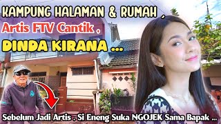 WOOW ... INTIP SUASANA‼️Kampung Halaman & Rumah Dinda Kirana Artis FTV Cantik Sewaktu Kecil ...