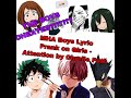 THE BOYS CHEATED?!?///MHA Boys Lyric Prank on Girls///Attention by Charlie Puth - THE BOYS CHEATED?!?///MHA Boys Lyric Prank on Girls///Attention by Charlie Puth