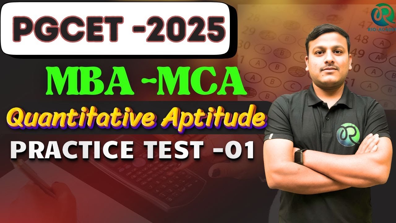 PGCET MBA - MCA 2025 | Quantitative Aptitude | Practice Test -01 ...