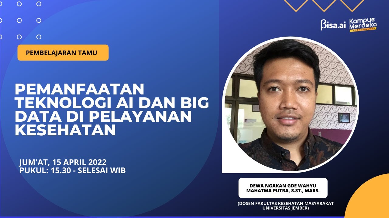 Pemanfaatan Teknologi AI dan Big Data di Pelayanan Kesehatan - YouTube