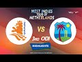 Highlights 3rd ODI Netherlands vs West Indies  3rd ODI Netherlands vs West Indies