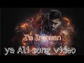 ya Ali song video in  Ironman scenes🔥🔥🔥🔥🔥🔥🔥🔥🔥🔥🔥🔥🔥🔥