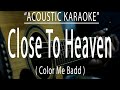 Close To Heaven Color Me Badd Acoustic Karaoke 