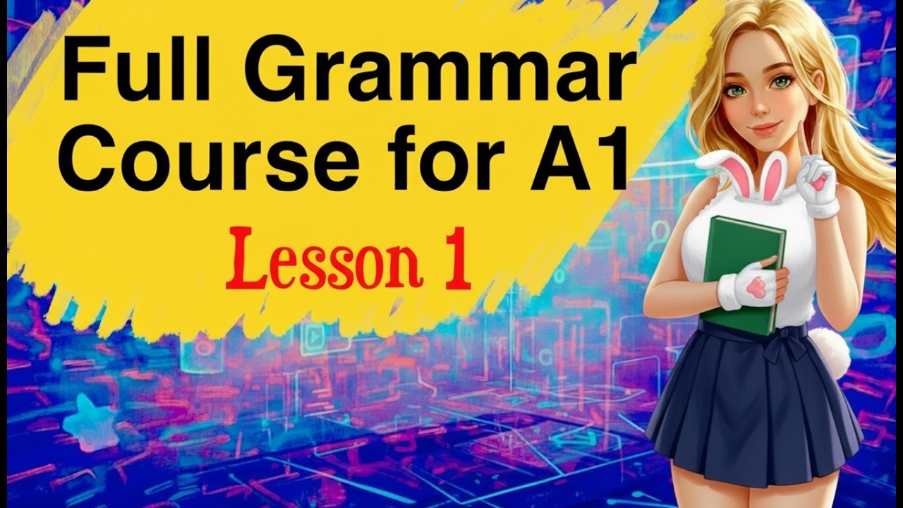 Full Grammar Course for Beginners | Easy English Grammar Lesson A1 A2 ...