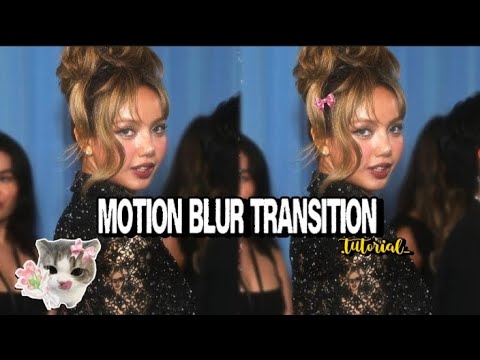 Smooth motion blur transition tutorial | Capcut |Blueeyxtics