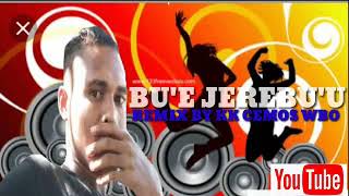 Download Lagu Lagu joget terbaru 2019 BU'E JEREBU'U Remix By kk Cemos WBO(posthed finsend Vhirus) MP3