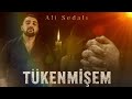 Ali Sedali - Tükenmişem 2026