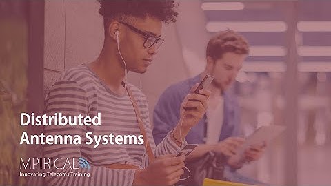 Distributed Antenna Systems | Course now available