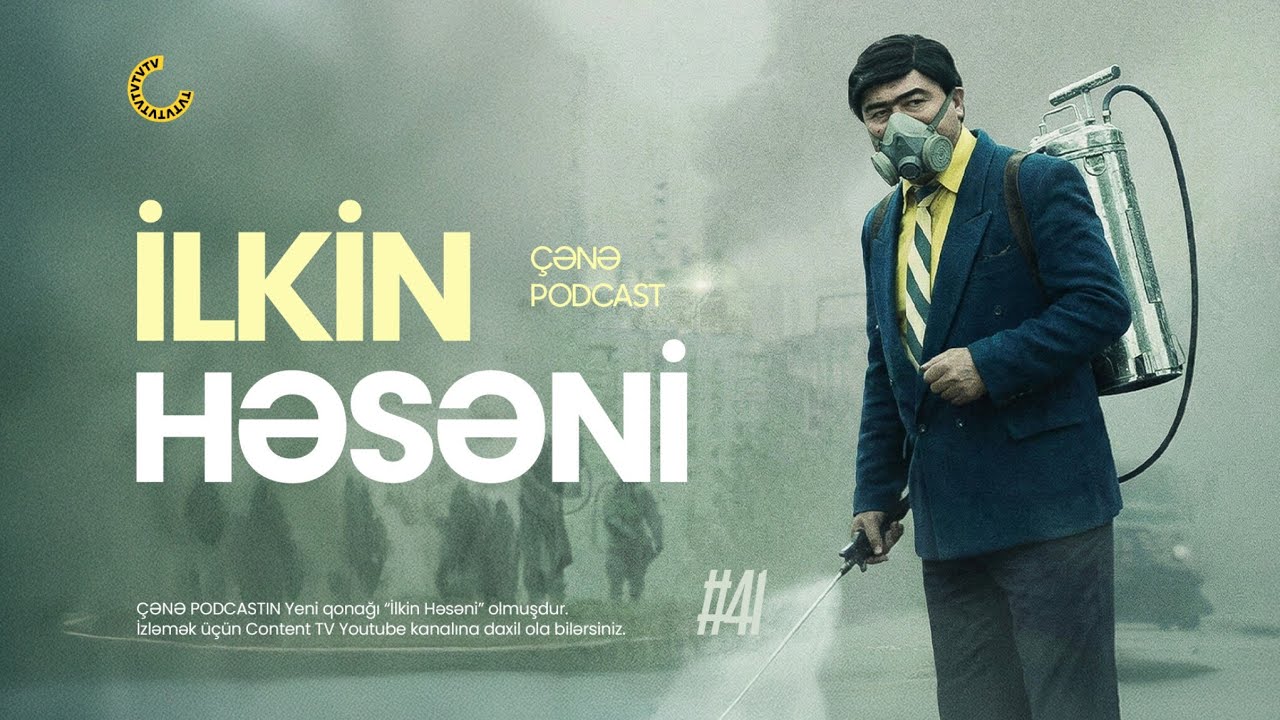 ÇƏNƏ PODCAST: İlkin Həsəni! Bozbaşlar və souslar haqqında.