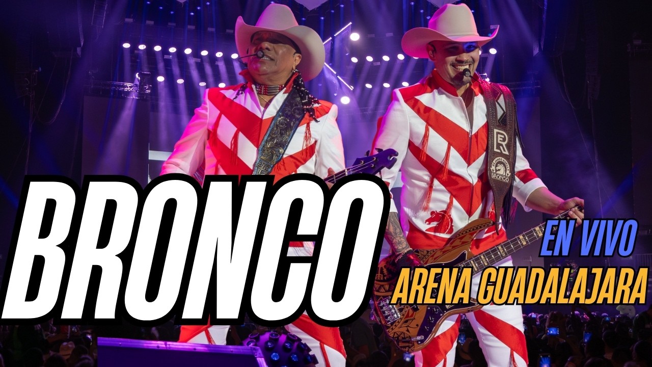 BRONCO EN VIVO DESDE LA ARENA GUADALAJARA | Tour el Gran Baile 2026