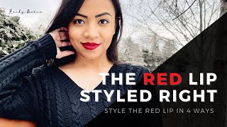 How I Style The Red Lip In 4 Ways Style With Rinky