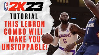 You will DOMINATE like LEBRON in NBA 2K23 with this devastating COMBO!