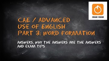 CAE / Advanced Use of English part 3: Word Formation (flo-joe.co.uk)