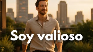💎 Soy Valioso – Canción de Autoestima ✨