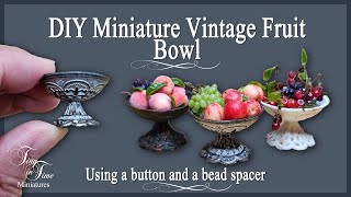 Diy Miniature Vintage Fruit Bowl Easy 112 Scale Dollhouse Tutorial