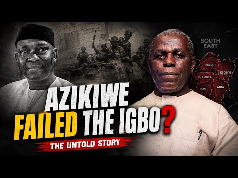 Nnamdi azikiwe was a Curse to the Igbo People// Igbo marginalization