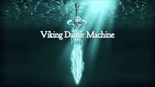 F-777 - 3. The Battle Begins (VIKING DANCE MACHINE) chords