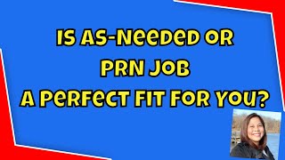 Discover The Exciting World Of PRN Jobs: Is This Your Perfect Career Fit? screenshot 1