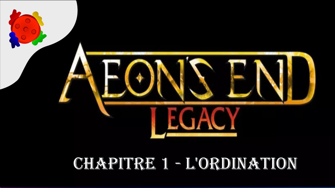 Aeon's End Legacy - Chapitre 1 (en solo)