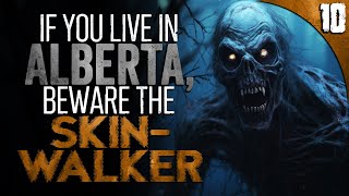 If You Live in Alberta, BEWARE The Skinwalker - 10 TRUE Outdoor Horror Stories