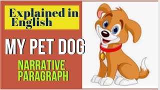How to research and select information to Write a Narrative Paragraph | My Pet Dog | Scanning Method