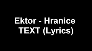 Ektor - Hranice TEXT (Lyrics)