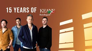 Keane - Bedshaped (Along the years)