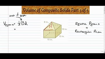Volume of Composite Solids Part 3 of 5