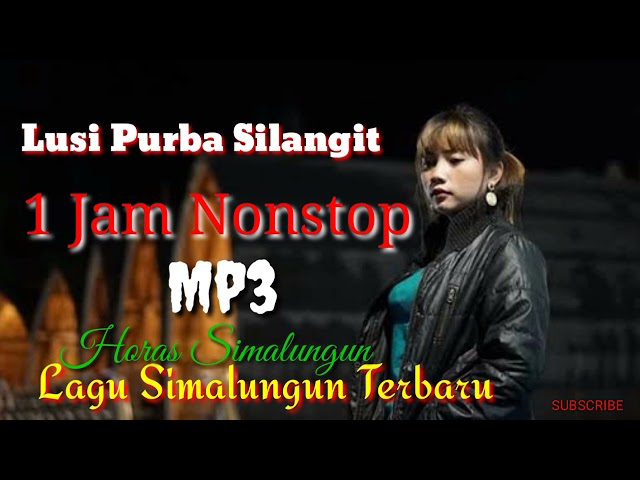 Lagu Simalungun MP3 Nonstop Vocal Lusi Purba 2021 class=