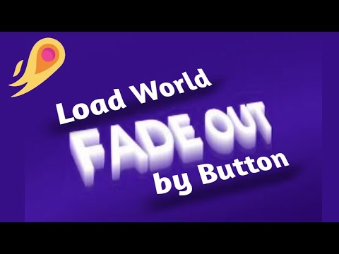 Load world with Fade Out on touch of button: It's magic engine: tutorial