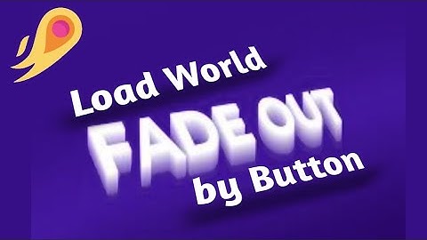 Load world with Fade Out on touch of button: It