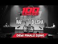 Raf vs d lisha demi finale djing 100 kontest 2021