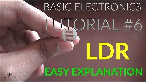 Basic Electronics Tutorial 6 - LDR