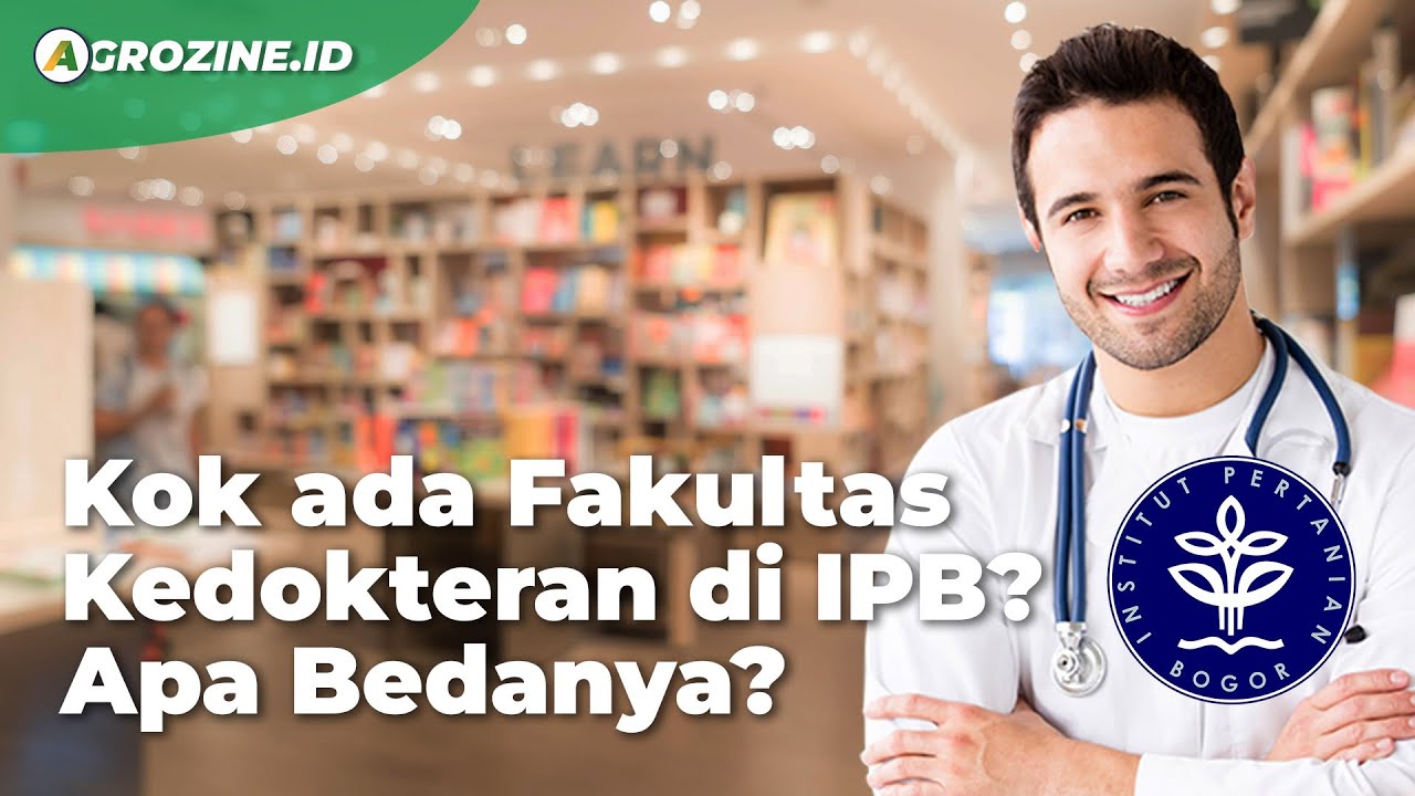 Fakultas Kedokteran IPB Bogor Apa Keunggulannya Dan Perbedaannya fakultas-kedokteran-ipb-bogor-apa-keunggulannya-dan-perbedaannya