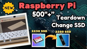 Raspberry Pi 500+ Full Teardown & SSD Upgrade Guide - 2025