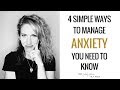 4 Simple Ways to Deal with Anxiety That You Need To Know | How to Manage Anxiety