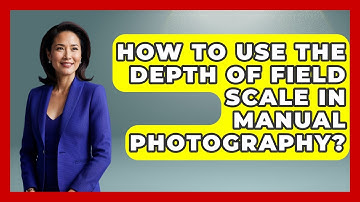 How To Use The Depth Of Field Scale In Manual Photography? - Image Review Studio