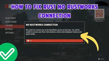 How to Fix Rust No Rustworks Connection