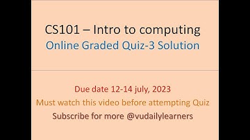 CS101-Introduction to Computing(Quiz 3)Solution| Virtual university of pakistan@vudailylearners9238