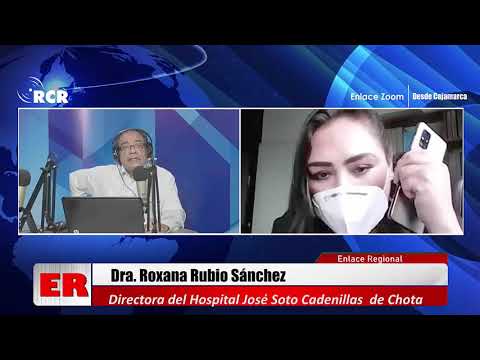 ENTREVISTA CON LA DRA. ROXANA RUBIO SÁNCHEZ, DIRECTORA DEL HOSPITAL JOSÉ SOTO CADENILLAS DE CHOTA