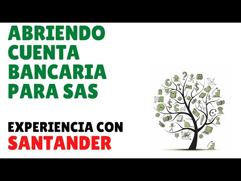 ¿Cuál fue mi experiencia abriendo la cuenta bancaria para persona moral SAS en Santander?