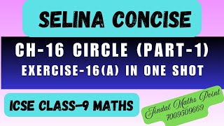 CRACK Circles! ICSE Class 9 Maths (Selina Concise) | Chapter 16 Exercise 16(A) | 100% Solved ✅