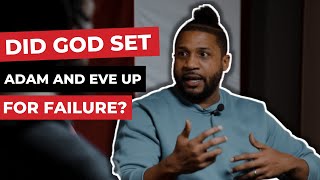 Did God Set Adam and Eve Up for Failure? | Why I Don't Go (Q&A Ep. 1) #WIDG #apologetics