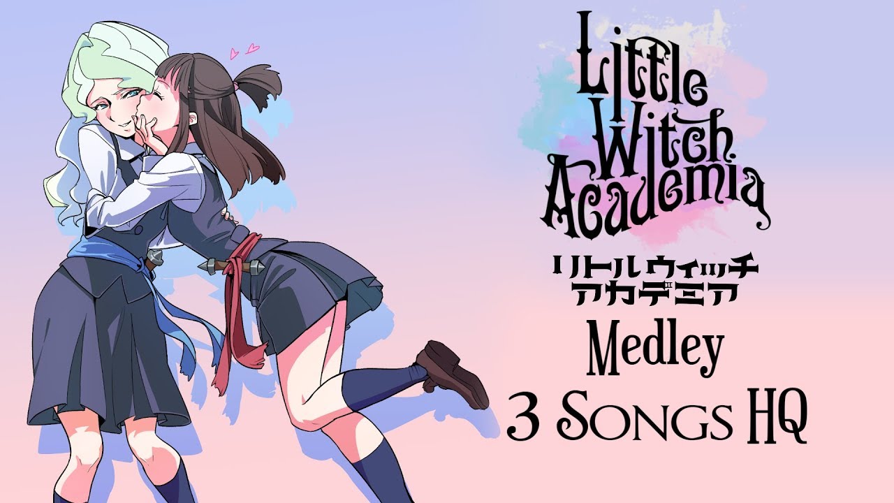 A magia nos espera - Little Witch Academia - Anikenkai