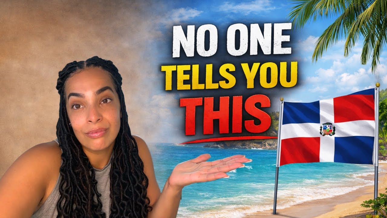 Living in the Dominican Republic is NOT What You Think…Here’s the Reality…